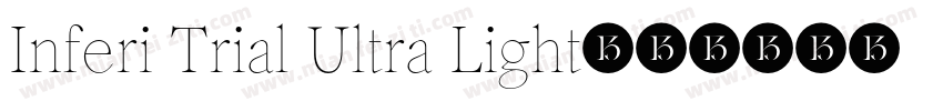 Inferi Trial Ultra Light字体转换